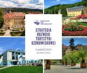 Zapraszamy na II Warsztaty Strategiczne, 22 lipca 2025 r. w Kudowie-Zdroju